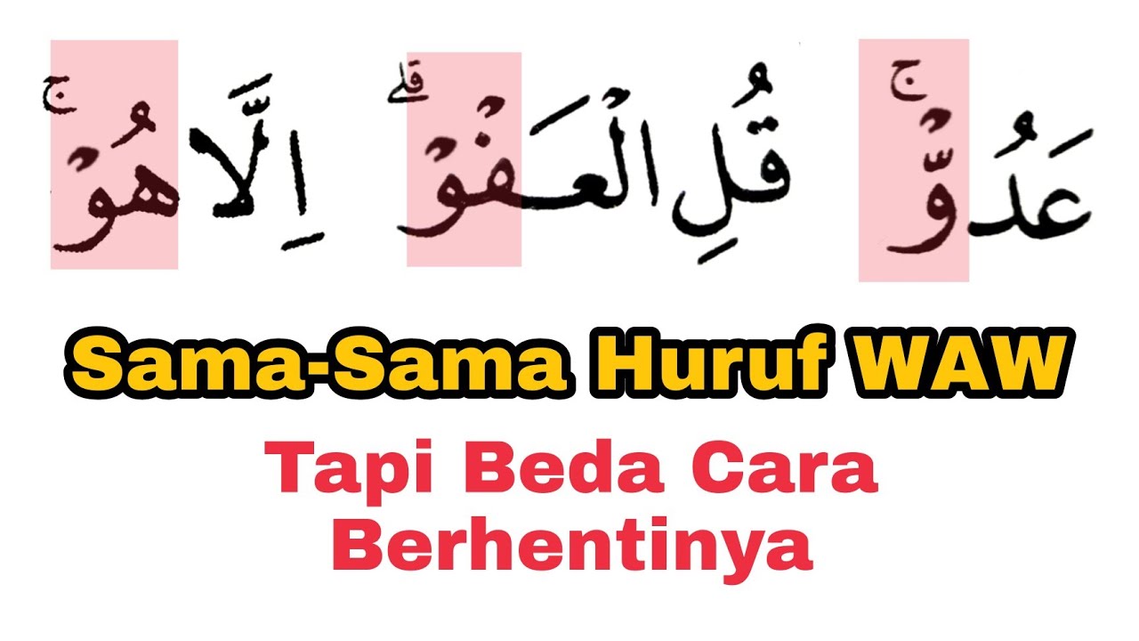 Pahami, 5 Cara Baca Huruf و Diakhir Kata