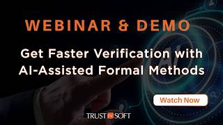 Webinar & Demo: Get Faster Verification with AI-Assisted Formal Methods
