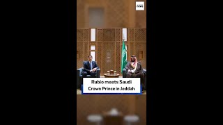 Rubio meets Saudi Crown Prince in Jeddah