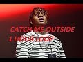 Ski Mask The Slump God - Catch Me Outside (Dir. by @_ColeBennett_) 1 HOUR LOOP VERSION #RIPX