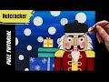 🌰 EP137 - &#39;Nutcracker&#39; Christmas winter acrylic painting tutorial step by step