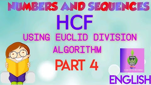 HCF Using Euclid division algorithm| Numbers and Sequences | Part 4 | English