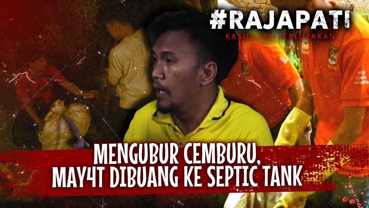 Kesal Hingga Cemburu, Pelaku H4bisi Korban Dan Buang May4tnya Di Septic Tank | Rajapati EPs 125