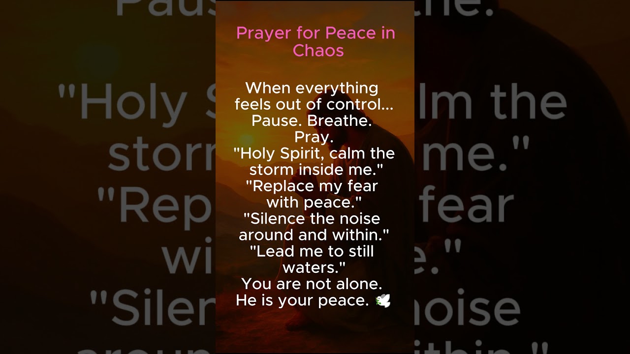 Prayer for Peace in Chaos — Let the Holy Spirit Calm the Storm 🕊️