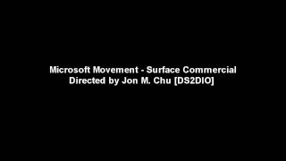 Microsoft Movement - Surface Commercial Song
