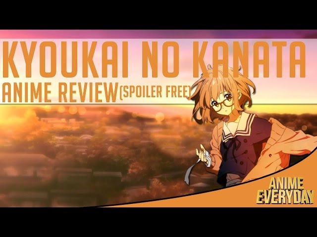 Kyoukai no Kanata Review – Ka-chan Anime Reviews