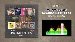 DJ SOULJAH 'PRIMECUTS'2023.03.18