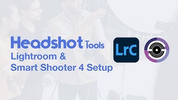 How To Setup Adobe Lightroom / Smart Shooter 4 With Headshot Tools - HeadshotTools.com