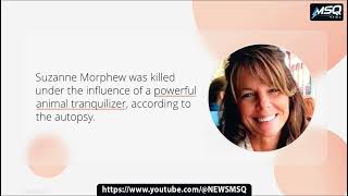 Autopsy Sheds Light on Suzanne Morphew’s Mysterious Death in Colorado