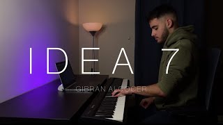 Gibran Alcocer - Idea 7 | piano cover (+FREE Sheet Music)