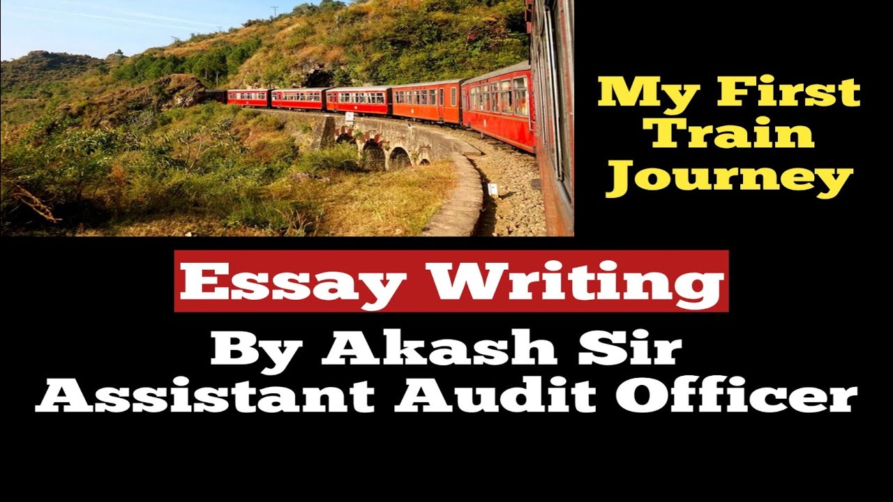 my first journey in train essay