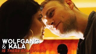 Wolfgang & Kala | Is There Somewhere