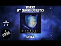 STARSET My Demons Acoustic Lyrics 