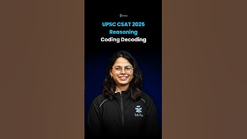 Coding Decoding Reasoning Questions for UPSC CSAT | UPSC CSAT Reasoning Important Topic Question