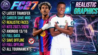 FIFA 16 MOBILE MOD FC 27 ANDROID OFFLINE CAREER MODE UPDATE LATEST TRANSFERS KITS 26/27 REAL FACES