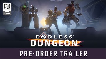 ENDLESS™️ Dungeon - Pre-Order Trailer