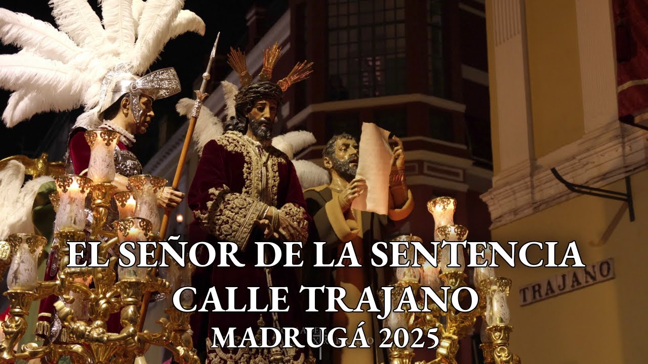[4K] EL SEÑOR DE LA SENTENCIA EN LA CALLE TRAJANO 2025