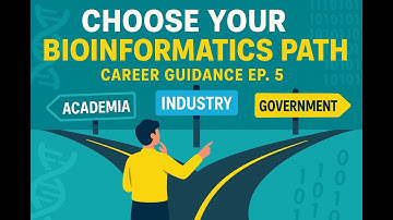 Choosing the Right Path for Your Career | Roadmap to Bioinformatics Ep. 5