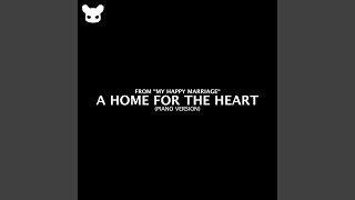 A Home For The Heart (From 