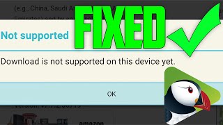 Puffin TV Browser Fix Download Error not supported download is not supported on this device yet screenshot 5