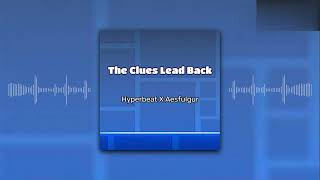 Hyperbeat X Aesfulgur - The Clues Lead Back