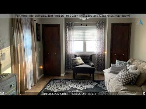 310 Jackson Street, Delta, OH home video tour