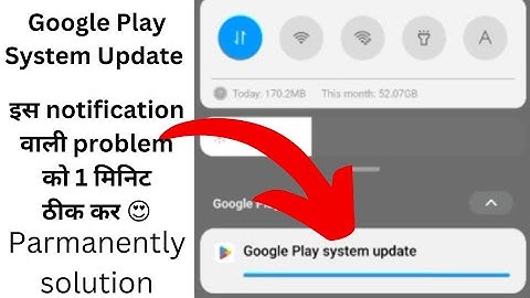 google play system update problem solve 2023