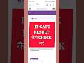 IIT GATE Result check Kaise kare || Gate 2026 result download