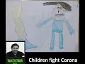Children Fight Corona - Talk To Tiger