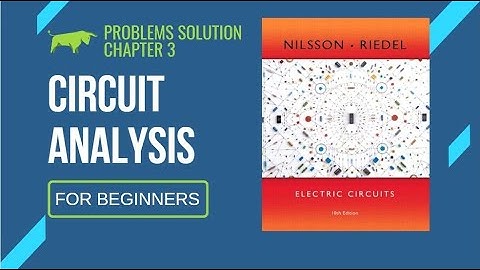 Assessment Problem Solution (Chapter 3) | Electric Circuits by Nilsson and  Riedel 10th Edition