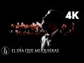 Luis Miguel - El Día Que Me Quieras (Video Oficial 4K)