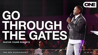 Go Through The Gates  Touré Roberts