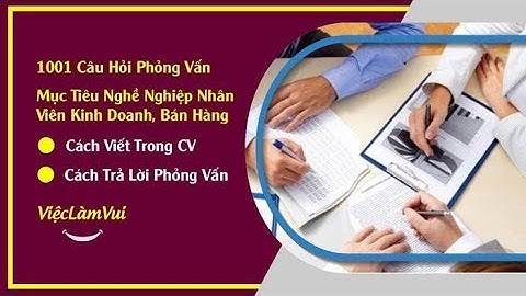 Mục tiêu nghề nghiệp nhân viên kinh doanh, bán hàng - 101 Mục Tiêu Nghề Nghiệp