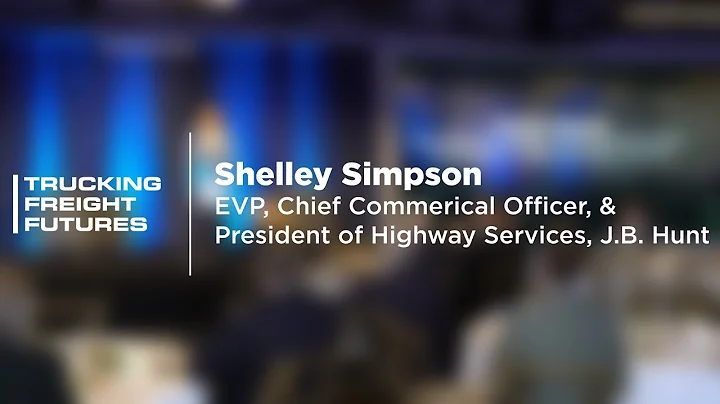 Shelley Simpson, J.B. Hunt - Trucking Freight Futu...