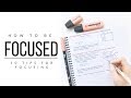 How i stay focused  10 tips for focusing  studytee