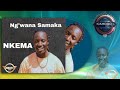 Ng Wana Samaka Nkema BY KAHOGO ASILI TV 2026 Ng Wana Samaka Nkema BY KAHOGO ASILI TV 2026