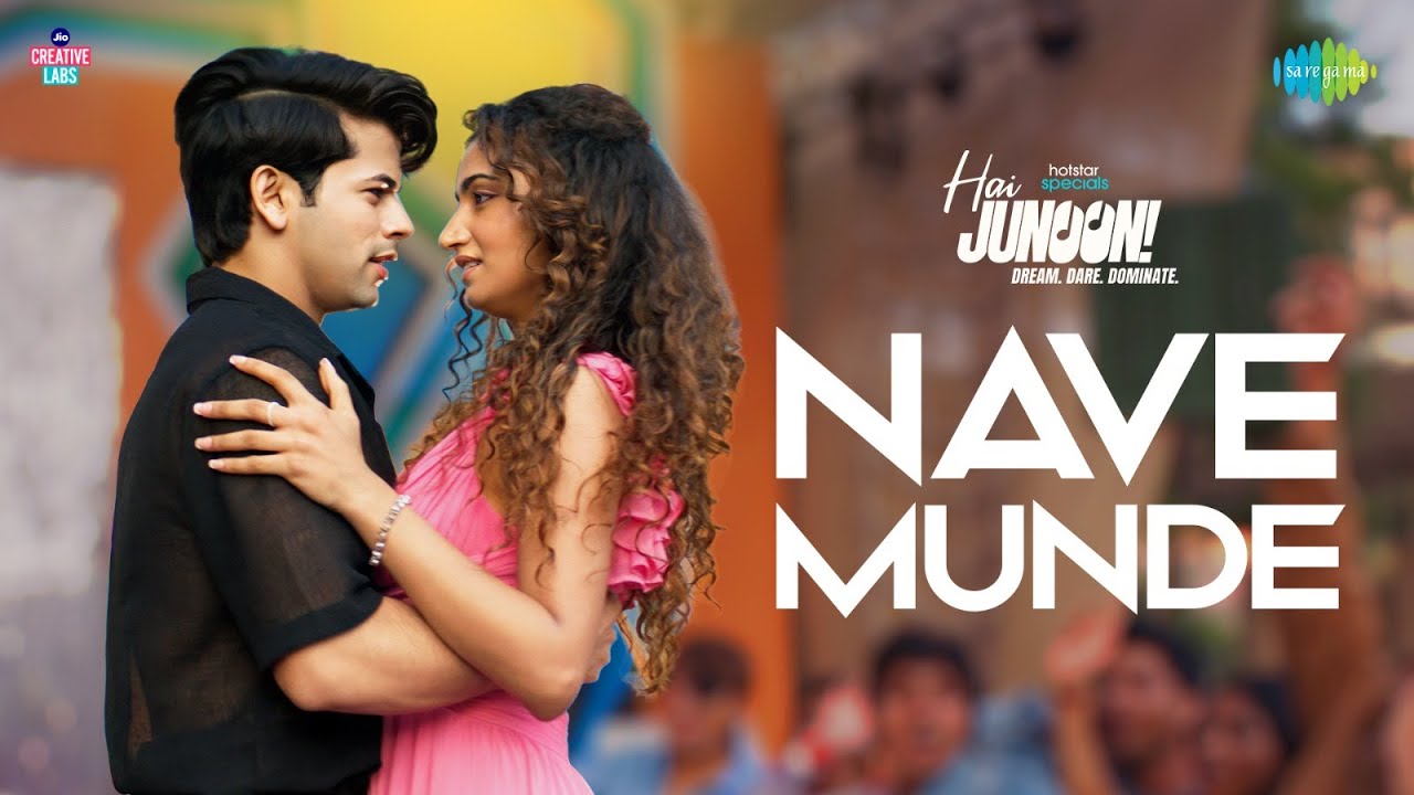 Nave Munde | Hai Junoon! | Siddharth Nigam, Elisha Mayor, Lazer X, M Vee, Vicky Gill
