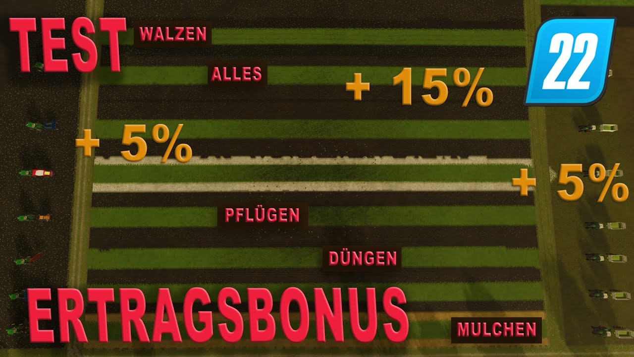 LS22 Test - Welcher Arbeitsschritt bringt wie viel Ertrag? Mulchen - Dngen  - Unkraut - Pflgen