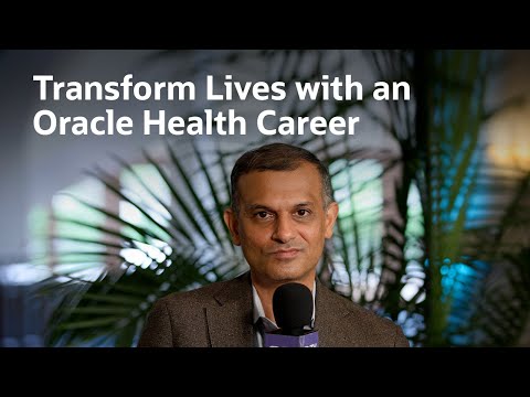 Transform Lives with an Oracle Health Career