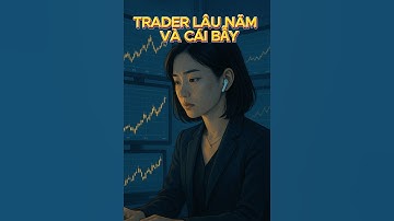 Cái bẫy của trader lâu năm #invest #taichinh #dautu #trading #viral #viralvideo #thanhcong #video