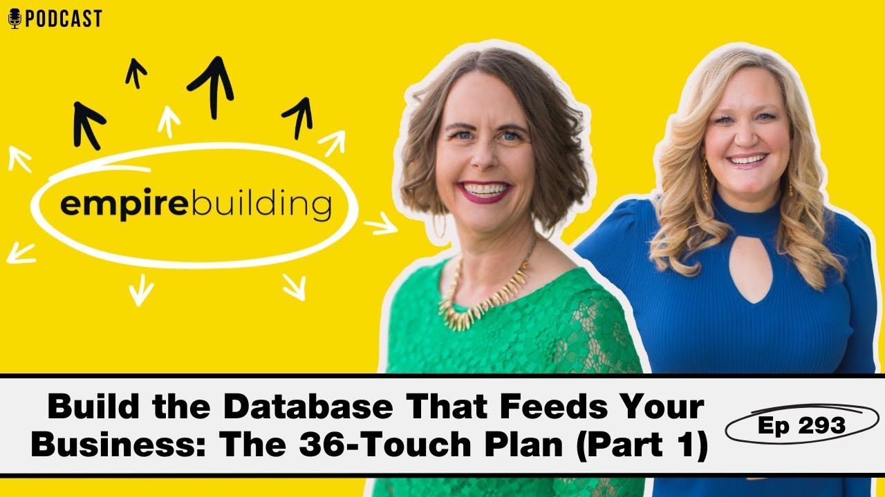 Build the Database That Feeds Your Business: The 36-Touch Plan (Part 1 ...