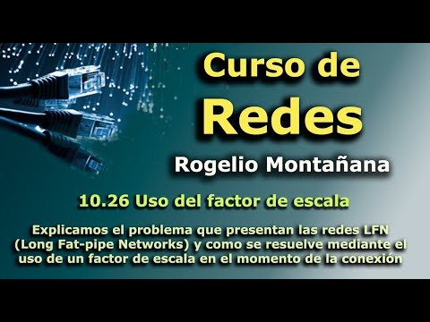 Curso  de Redes. 10.26 Uso del factor de escala