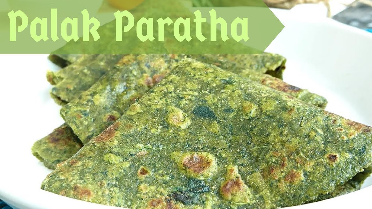 Palak Paratha | spinach paratha recipe | how to make palak ka paratha ...