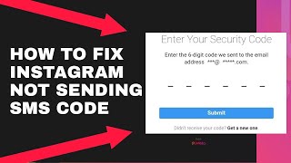 Fixed: Instagram Not Sending SMS Code! Two Step OTP Verification Problem Solved!