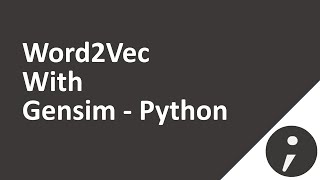Word2Vec with Gensim - Python