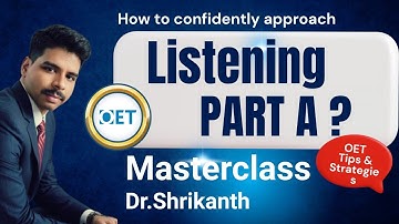 How to Master OET Listening Part A Strategies | Dr. Shrikanth _ Masterclass