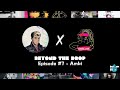 Beyond The Drop Episode 7 Ambi