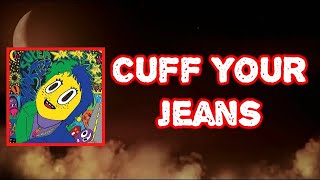 Claud - Cuff Your Jeans (Lyrics)