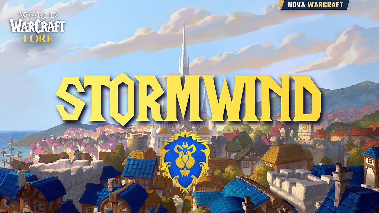 Stormwind City - Bastion of the Alliance | WoW Lore