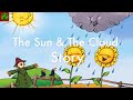 The sun and the cloud story  colours story  weather story  kindergarten story  rainbow song